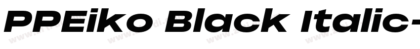 PPEiko Black Italic字体转换